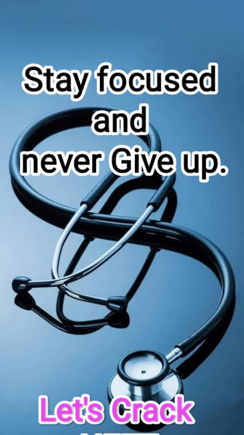 Neet- Stay focused and never give up: Creack neet aims, Dr screenshot